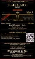 Black Site Blend - Dark Roast ~ French Roast