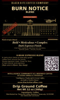 BURN NOTICE ~ Dark / Espresso Roast | 6-Bean Blend